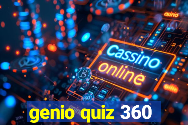 genio quiz 360